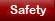 Safety